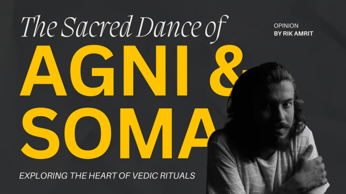 The Sacred Dance of Agni and Soma: Exploring the Heart of Vedic Rituals