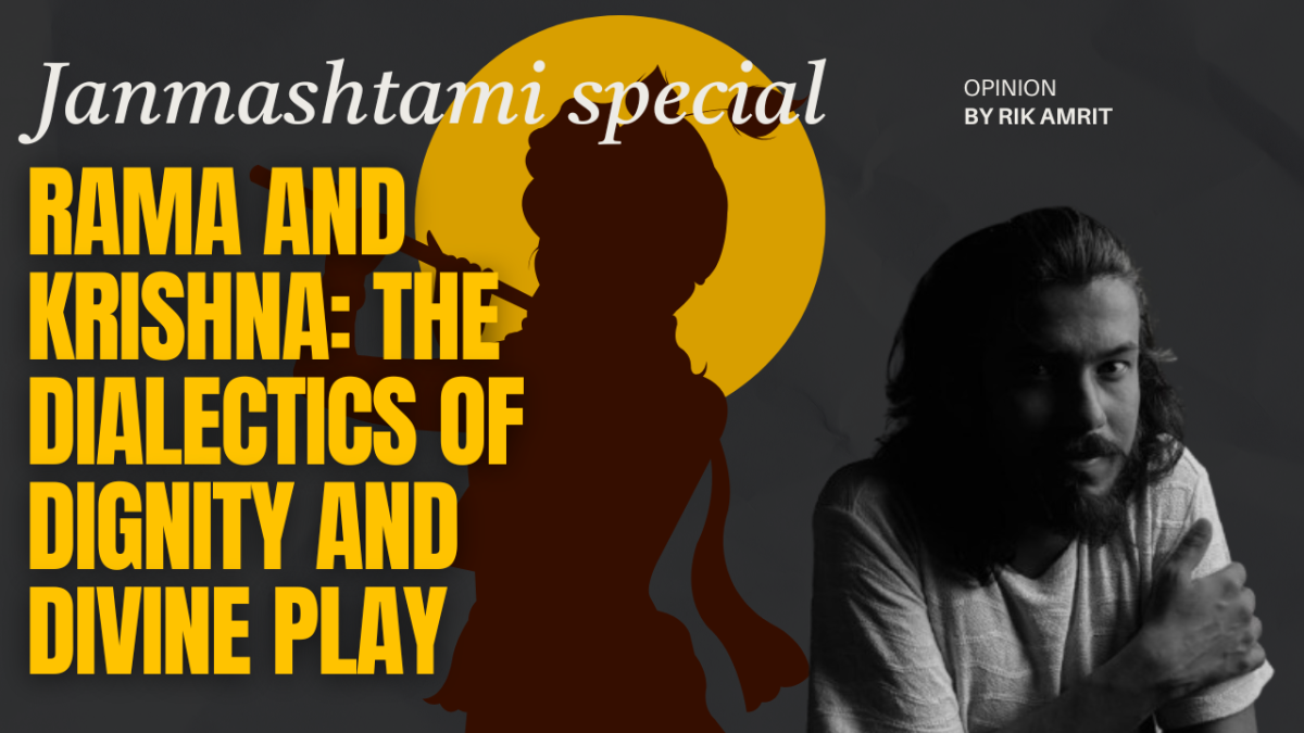 Janmashtami Special: Rama and Krishna- The Dialectics of Dignity and Divine Play