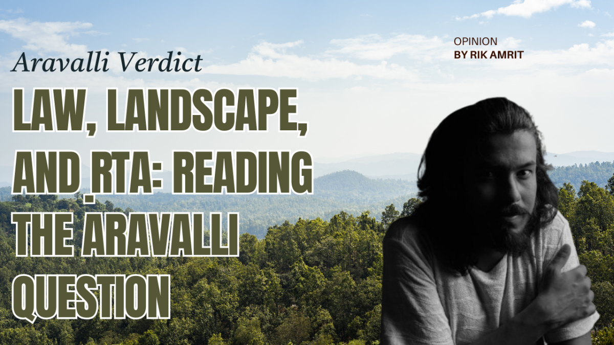 Law, Landscape, and Ṛta: Reading the Aravalli Question