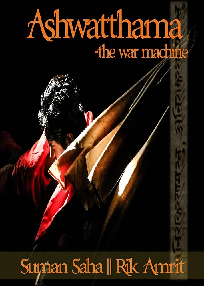 Ashwatthama – The War Machine