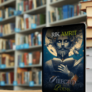 Selected Poems by Rik Amrit